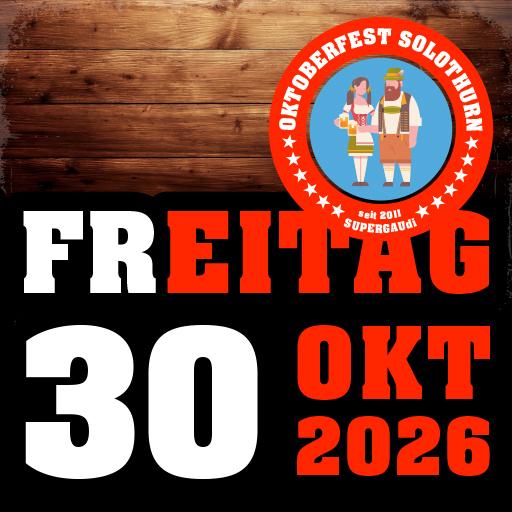 Oktoberfest Solothurn 2026 - FR. 30.10.2026
